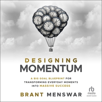 MP3 CD Designing Momentum: A Big Goal Blueprint for Transforming Everyday Moments Into Massive Success Book