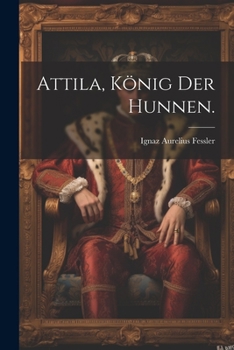 Paperback Attila, König der Hunnen. [German] Book