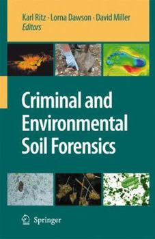 Hardcover Criminal and Environmental Soil Forensics Book