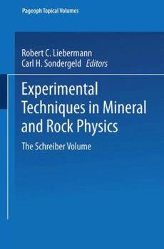 Paperback Experimental Techniques in Mineral and Rock Physics: The Schreiber Volume Book