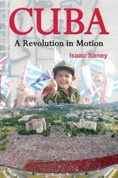 Paperback Cuba: A Revolution in Motion Book