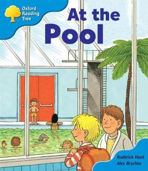 Hardcover Oxford Reading Tree: Stage 3: More Storybooks: At the Pool at the Pool Book