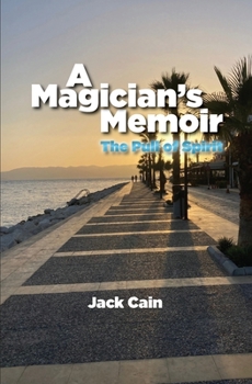 Paperback A Magician's Memoir: The Pull of Spirit Book