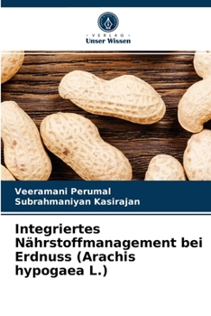 Paperback Integriertes Nährstoffmanagement bei Erdnuss (Arachis hypogaea L.) [German] Book