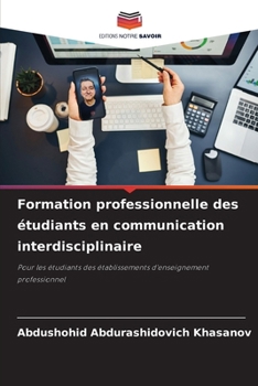 Paperback Formation professionnelle des étudiants en communication interdisciplinaire [French] Book