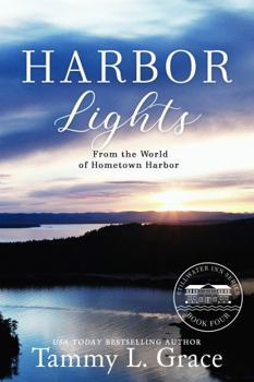 Harbor Lights: From the World of Hometown Harbor (Stillwater Inn Series)