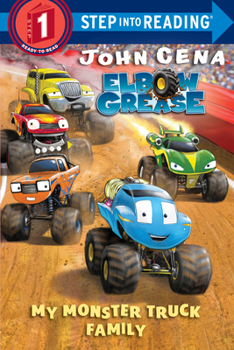 My Monster Truck Family - Book  of the Elbow Grease Step into Reading