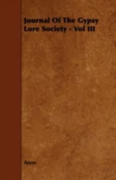 Paperback Journal Of The Gypsy Lore Society - Vol III Book