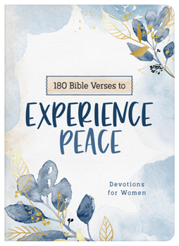 Paperback 180 Bible Verses to Experience Peace: Devotions for Women Book
