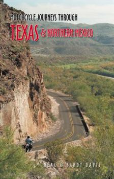 Paperback Motorcycle Journeys Through Texas and Northern Mexico Book