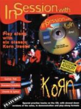 Paperback In Session with Korn: Play Along with Six Classic Korn Tracks, Book & CD [With CD] Book