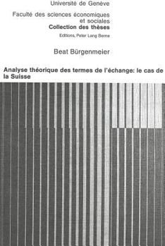 Paperback Analyse Théorique Des Termes de l'Échange: Le Cas de la Suisse [French] Book