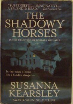 Hardcover The Shadowy Horses Book