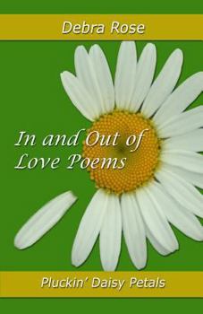 Paperback In and Out of Love Poems: Pluckin' Daisy Petals Book