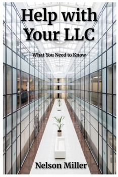 Help with Your LLC: What You Need to Know: What You Need to Know