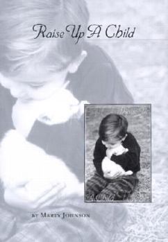 Hardcover Raise Up a Child Book