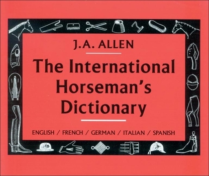 Hardcover The International Horseman's Dictionary Book