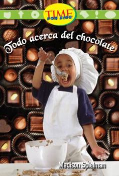 Paperback Todo Acerca del Chocolate = All about Chocolate [Spanish] Book