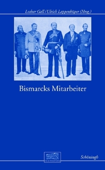 Hardcover Bismarcks Mitarbeiter [German] Book