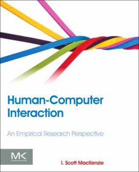 Paperback Human-Computer Interaction: An Empirical Research Perspective Book