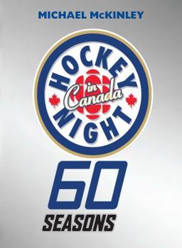 Hardcover Hockey Night in Canada: 60 Seasons Book