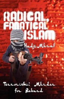 Paperback Radical, Fanatical Islam Book