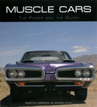 Hardcover Muscle Cars: The Power and The Glory Book