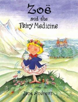 Paperback Zoe and the Fairy Medicine Book