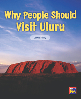 Paperback Why People Should Visit Uluru: Leveled Reader Purple Level 19 Book