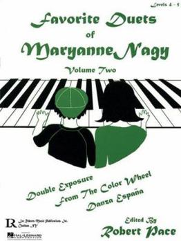 Favorite Duets of Maryanne Nagy, Volume Two