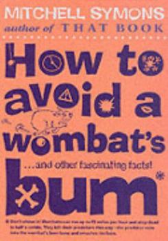 Hardcover How to Avoid a Wombat's Bum Book