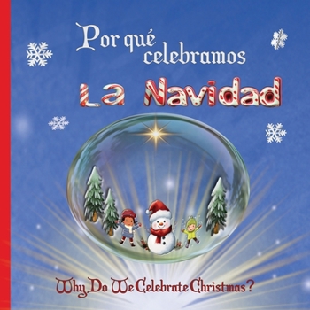 Paperback ¿Por qué celebramos la Navidad?: Why do we celebrate Christmas? [Spanish] Book