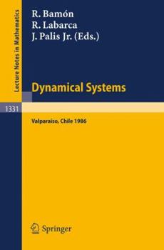 Paperback Dynamical Systems: Valparaiso. Proceedings of a Symposium Held in Valparaiso, Chile, Nov. 24-29, 1986 Book