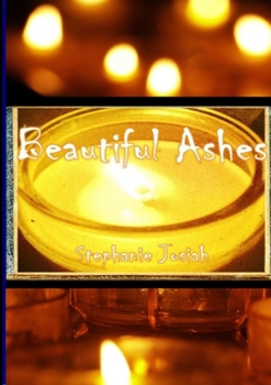 Paperback Beautiful Ashes Book