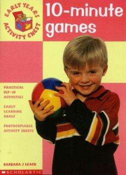 Paperback 10-Minute Games (Early Years Activity Chest) Book