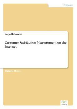 Paperback Customer Satisfaction Measurement on the Internet Book