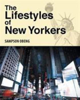Paperback The Lifestyles of New Yorkers Book