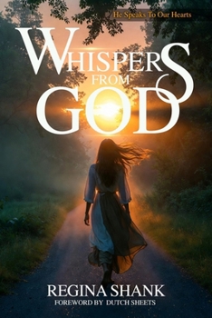Paperback Whispers From God: He Speaks to Our Hearts Book
