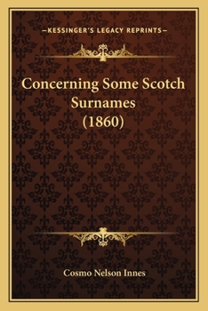 Paperback Concerning Some Scotch Surnames (1860) Book