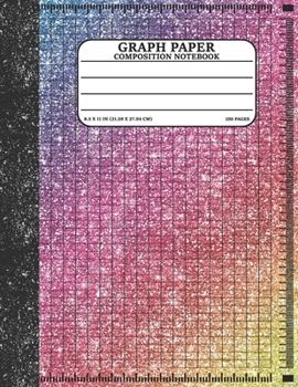 Graph Paper Composition Notebook: Math and Science Lover Graph Paper Cover Rainbow Glitter(Quad Ruled 5 squares per inch, 100 pages) Birthday Gifts For Math Lover Teacher,Student Notebook
