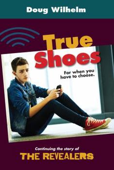 True Shoes - Book #2 of the Revealers