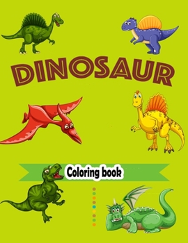 Paperback Dinosaur Coloring book: Great Gift for Boys & Girls, Ages 4-8 Book