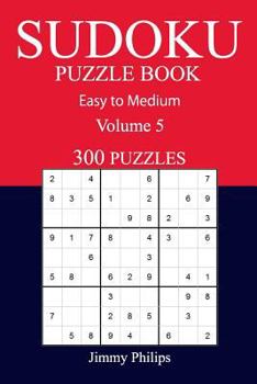 Paperback 300 Easy to Medium Sudoku Puzzle Book: volume 5 Book