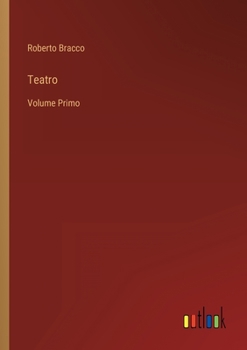 Paperback Teatro: Volume Primo [Italian] Book