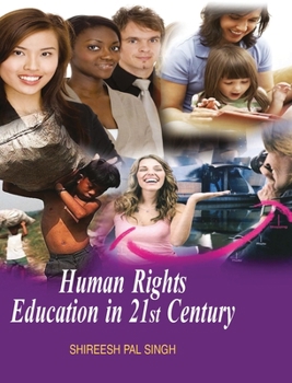 Hardcover Human Rights Education in 21st Century Book
