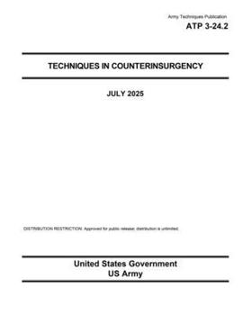 Paperback Army Techniques Publication ATP 3-24.2 Techniques in Counterinsurgency July 2025 Book