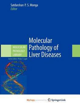 Molecular Pathology of Liver Diseases