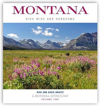 Hardcover Montana, Volume Two: High, Wide and Handsome: A Montana Anthology Book