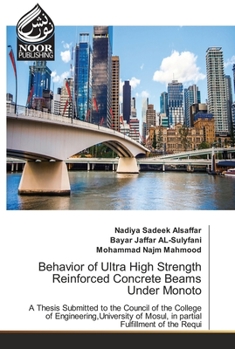 Paperback Behavior of Ultra High Strength Reinforced Concrete Beams Under Monoto Book