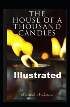 The House of a Thousand Candles Illustrated